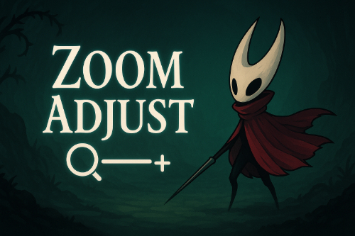 Zoom Adjust Mod